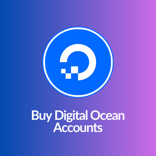 Buy Digital Ocean Accounts | 10 Droplet with $200 Credits